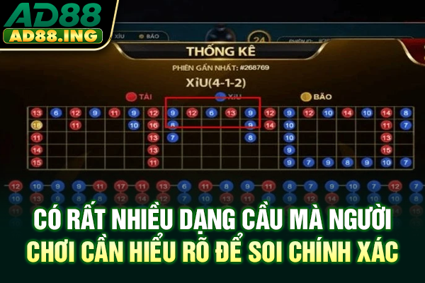 Có rất nhiều dạng cầu mà người chơi cần hiểu rõ để soi chính xác